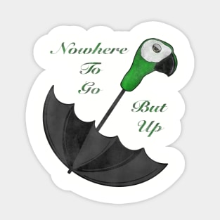 Nowhere To Go But Up Sticker